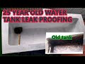 25 YEAR OLD WATER TANK WATER PROOFING