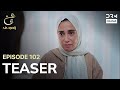 Turkish Drama In Urdu | Ain Ishq | One Love | Teaser Episode 102 | UD2O