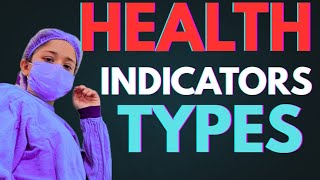 Health indicator types with simple explanations #health #nursingexam #nursingstudents #chn