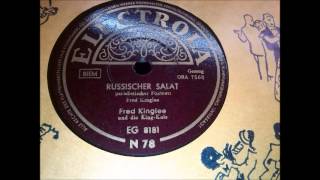 Fred Kinglee und die King Kols: Russischer Salat - Nachkriegskabarett um 1948.