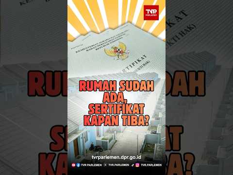 Rumah Sudah Ada, Sertifikat Kapan Tiba?