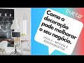 COMO A DECORAÇÃO PODE MELHORAR O SEU NEGÓCIO - DICA 2