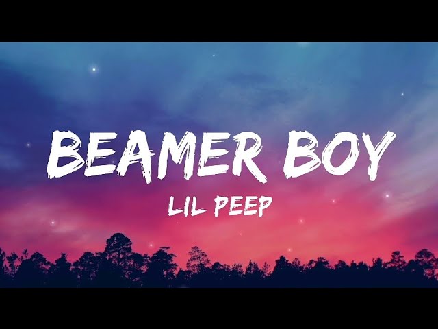 Lil peep beamer текст. Лил пип Beamer boy. Beamer boy текст. Beamer boy обложка. Beamer boy Lil Peep текст перевод.