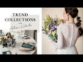 【結婚式　アイテム】2021AW　TREND COLLECTIONS｜結婚式場アニヴェルセル【公式】