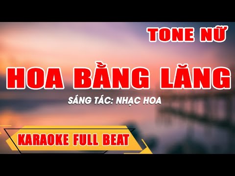 Hoa Bằng Lăng Karaoke Tone Nữ Karaoke NBP - Beat Mới
