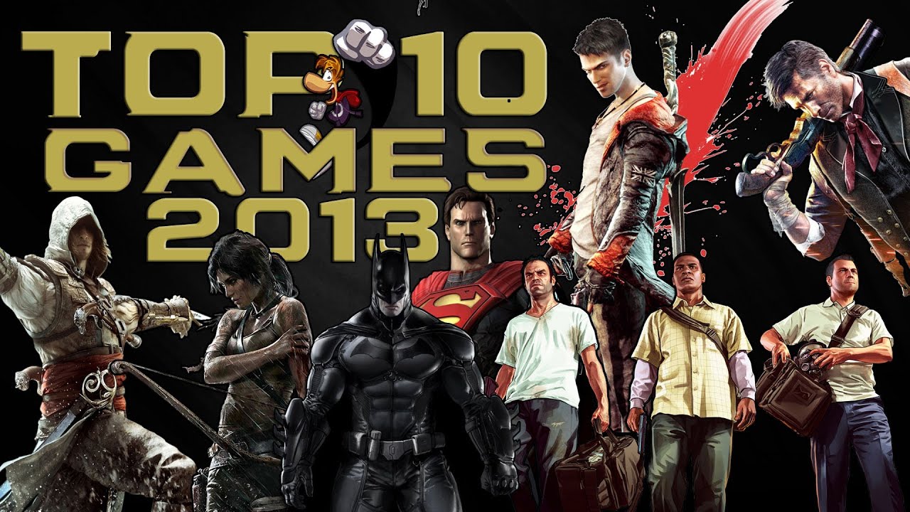 Top 10 Games of 2013 [HD] YouTube