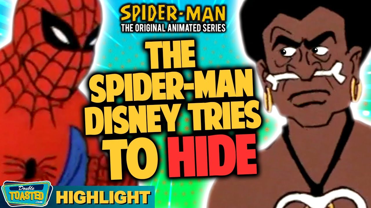 SPIDER-MAN EPISODE THAT DISNEY DON'T WANT YOU TO SEE | Double Toasted