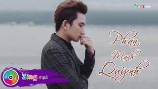 Những Bài Hát Mới Nhất Của Phan Mạnh Quỳnh