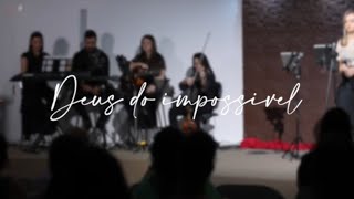 Deus do impossível - Tatiana Sene (Musical Natal 2023)