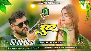 Shooter DJ Remix | tuntun yadav | new Rangdari song | 2025 DJ Song | new bhojpuri DJ NS Raja 