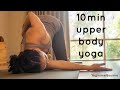 10min yoga for the upper body | evening practice