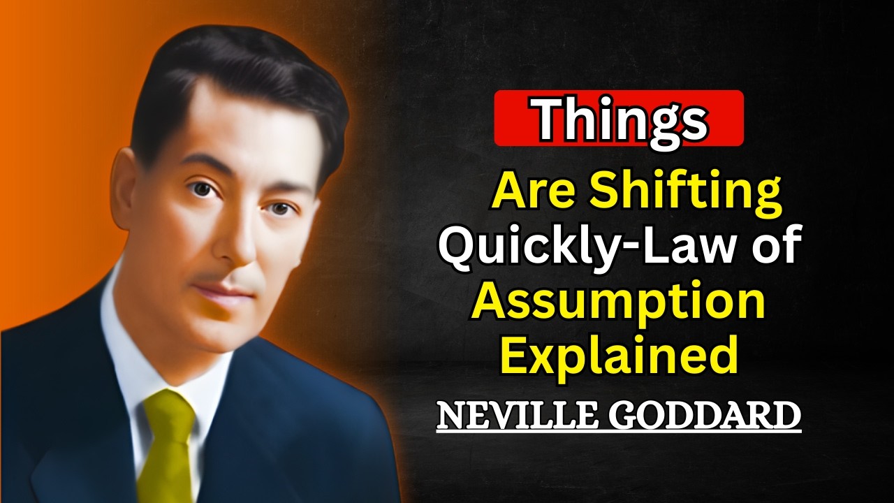 Things Are Shifting Quickly — Law of Assumption Explained   #nevillegoddard #lawofassumption