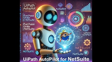 How UiPath Autopilot Simplifies Purchase Order Management in NetSuite 🚀 | Automate Your Workflow!