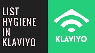 How to Clean Up You List in Klaviyo