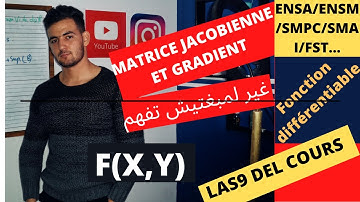 fonctions de plusieurs variables matrice jacobienne en darija (ENSA/ENSAM/FST/EST/SMPC/SMAI..)