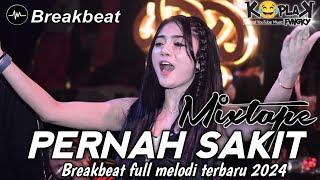 BREAKBEAT TERBARU PERNAH SAKIT ( Azmi )|| Breakbeat full melodi terbaru viral 2024