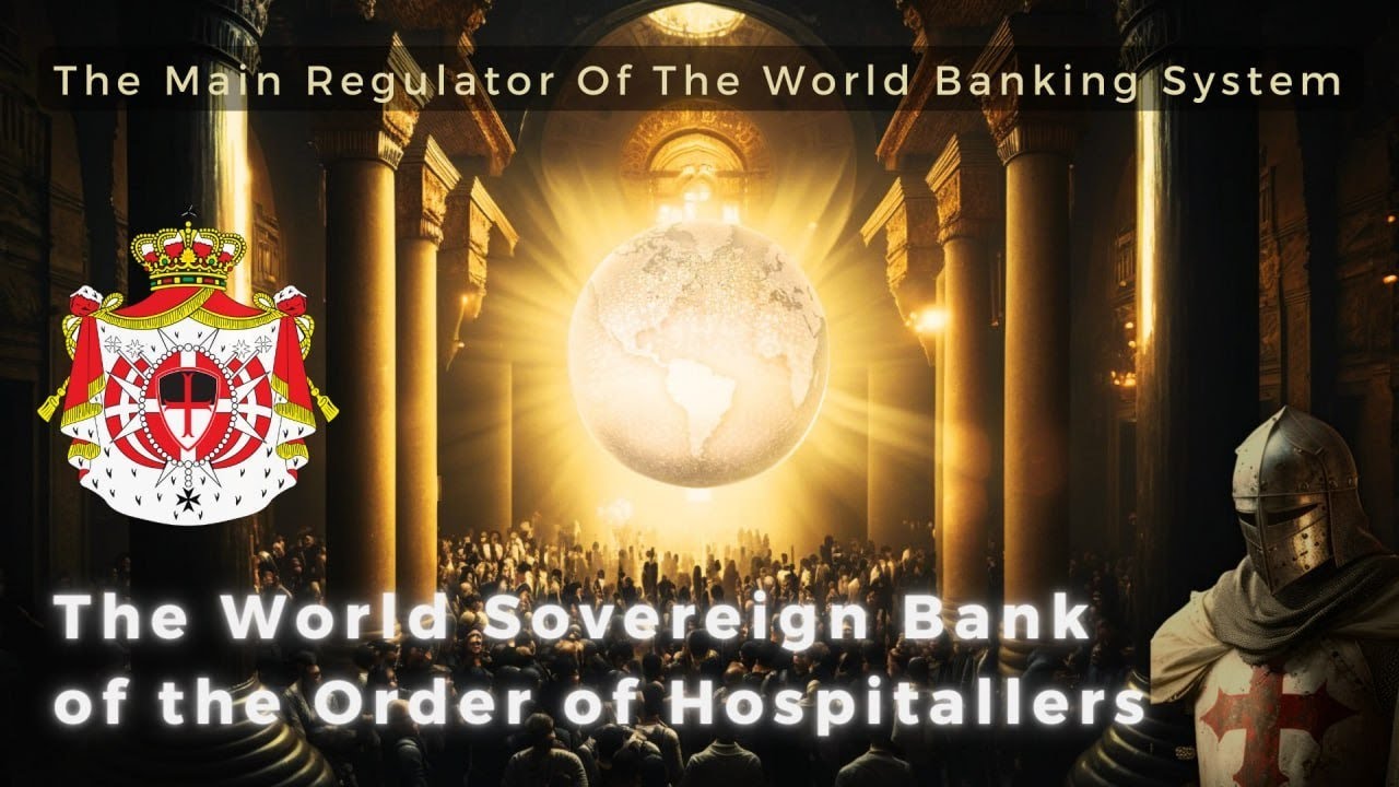 The World Sovereign Bank of Order of Hospitallers