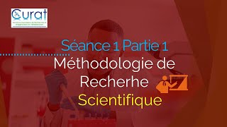 séance 1  Partie 1  méthodologie de recherche scientifique