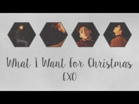 EXO (+) What I Want For Christmas