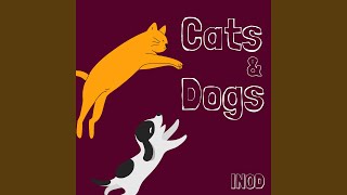 Cats And Dogs