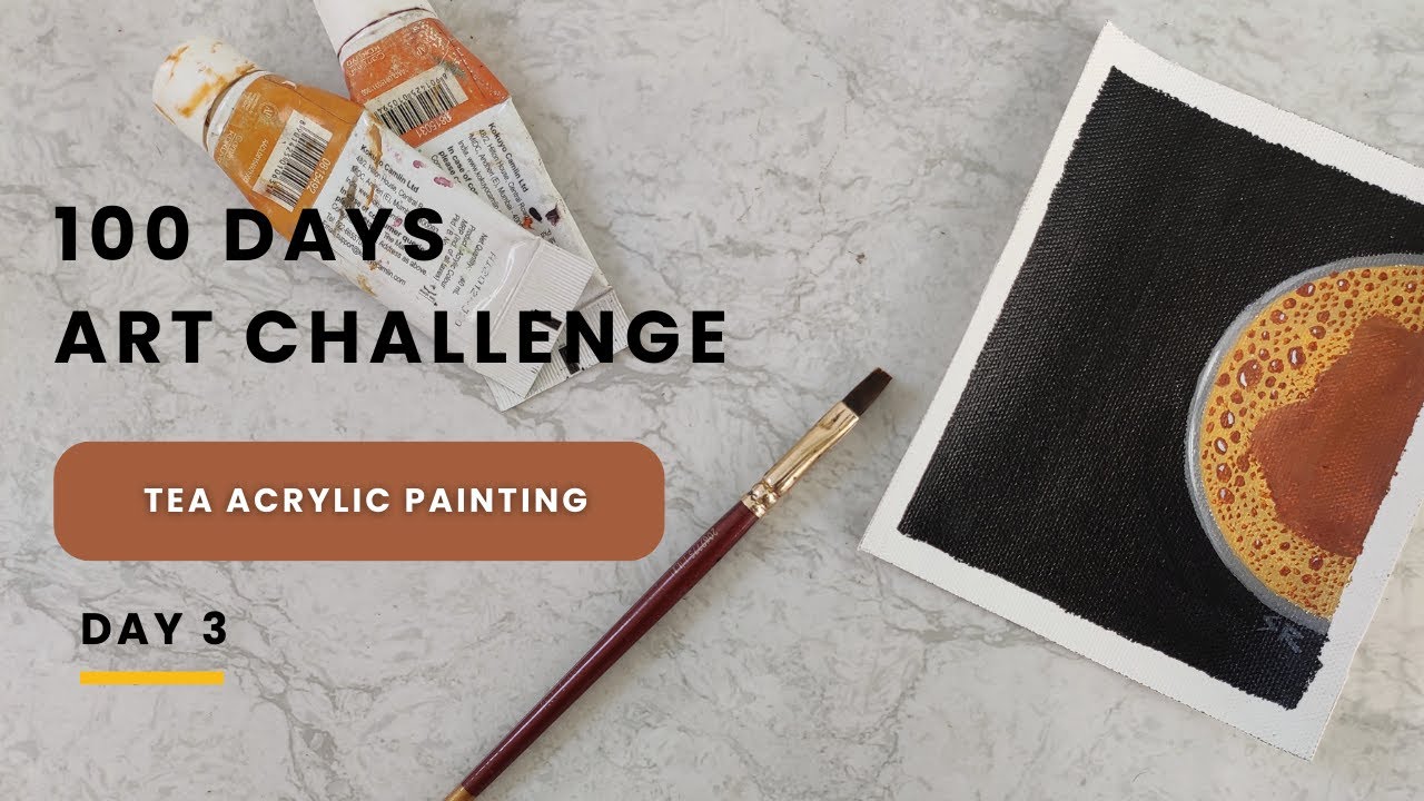 Tea Acrylic Painting | 100 Days Art Challenge - Day 3 - YouTube