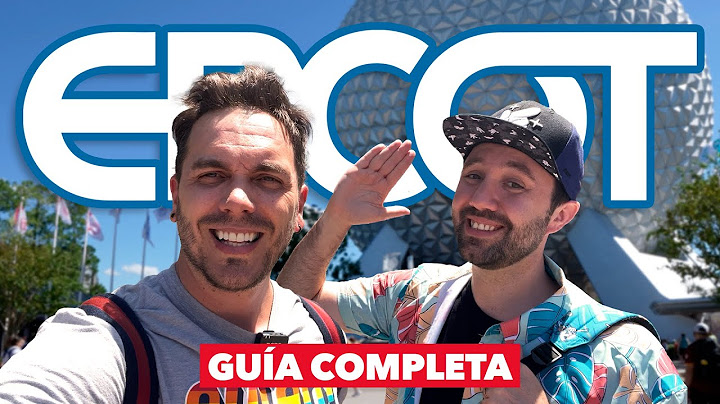 Guía completa de EPCOT en Disney World 2025