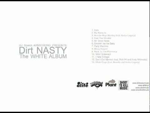 Stretch Armstrong — DJ Stretch Armstrong Presents: Dirt Nasty - Party Machine