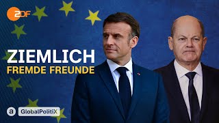 Scholz und Macron: Bröckelt Europas wichtigste Freundschaft? | Global PolitiX