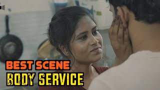 BEST SCENE | EP 1 | BODY SERVICE | Latest Webseries 2022