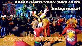 KALAP MASAL BANTENG SURO LAWU bikin penonton seru Morat Marit d  jambu pandanmulyo @Ganek01