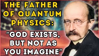 ⚛️ Quantum Physics & God: The Shocking Truth Max Planck Revealed! 🤯