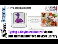 Typing and keyboard control using the HID library (CircuitPython School)