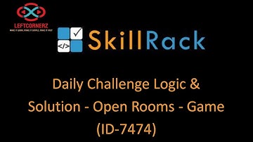 skillrack daily challenge logic & solution - open rooms - game (17-08-2020)