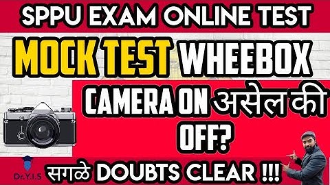 Camera On Rahega ya off | Mock Test Update | Wheebox | SPPU | Dr. Yaseen