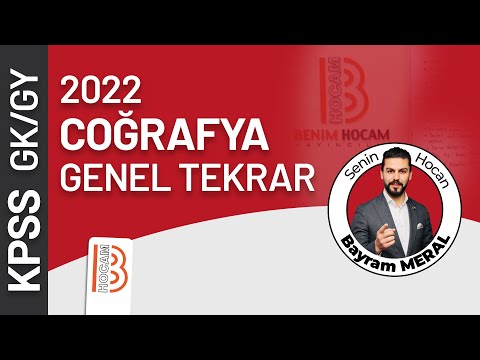 5) KPSS Coğrafya Genel Tekrar 5 Türkiye'nin Yeryüzü Şekilleri 2 - Nüfus - Tarım- 2022 - Bayram MERAL