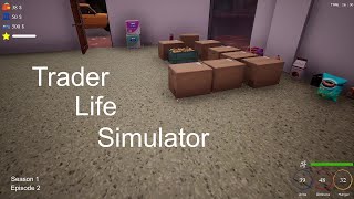 Trader Life Simulator | Stocking My New Store With Groceries | Season 1 Episode 2 | Simulator Game