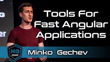 Tools for Fast Angular Applications | Minko Gechev