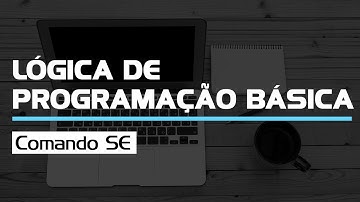 Comando SE - Curso de Lógica de Programação Básica | Prime Cursos Grátis