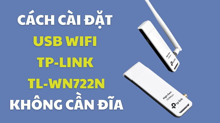 Lỗi wba scrip khi cài tp link 722n năm 2024