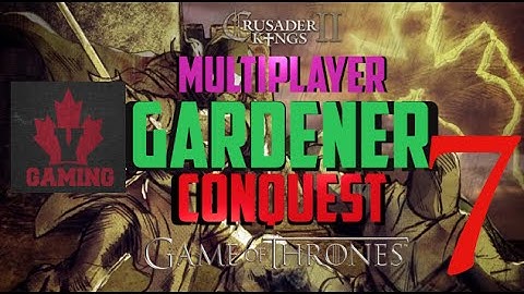 CK2, Game of Thrones: Multiplayer as House Gardener #7