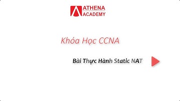 Bài Thực Hành Static NAT