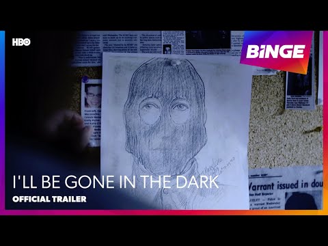 I'll Be Gone In The Dark | Trailer | BINGE