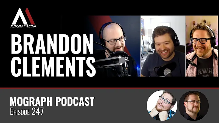Ep 247: Brandon Clements