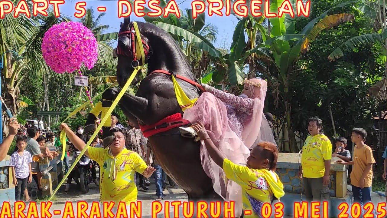 [PART 55] Ada Jack-OT Arak-Arakan Naik Kuda Jingkrak Desa Pituruh 03 Mei 2025‼️