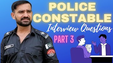 Police Constable Interview Questions - Interview Preparation #police #interview