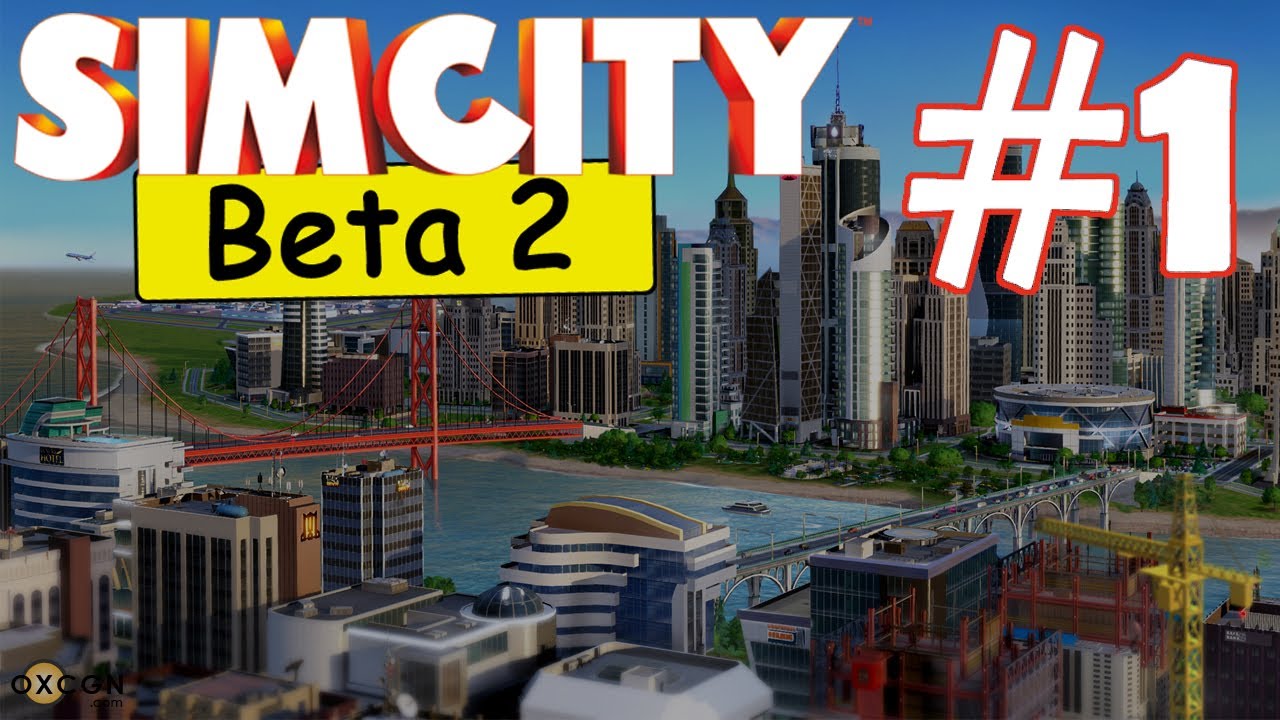 SimCity: Closed Beta 2 Gameplay #1