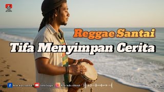 Tifa Menyimpan Cerita | Lagu yang Menyatukan Luka dan Bahagia