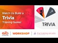 Watch Us Build a Trivia Training Game