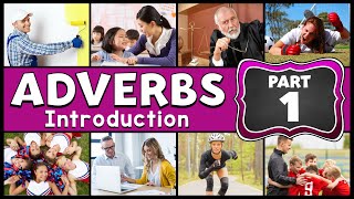 Los Adverbios en Inglés - Parte 1 | Adverbios de Modo: Explicación y Ejemplos | Adverbs of Manner