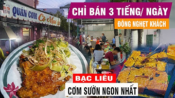 Cơm sườn Cô Mai nổi tiếng Bạc Liêu cứ mở bán là đông nghẹt khách